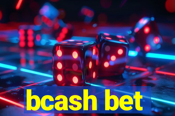 bcash bet